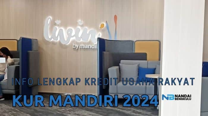 KUR Bank Mandiri 2024 Lubuklinggau