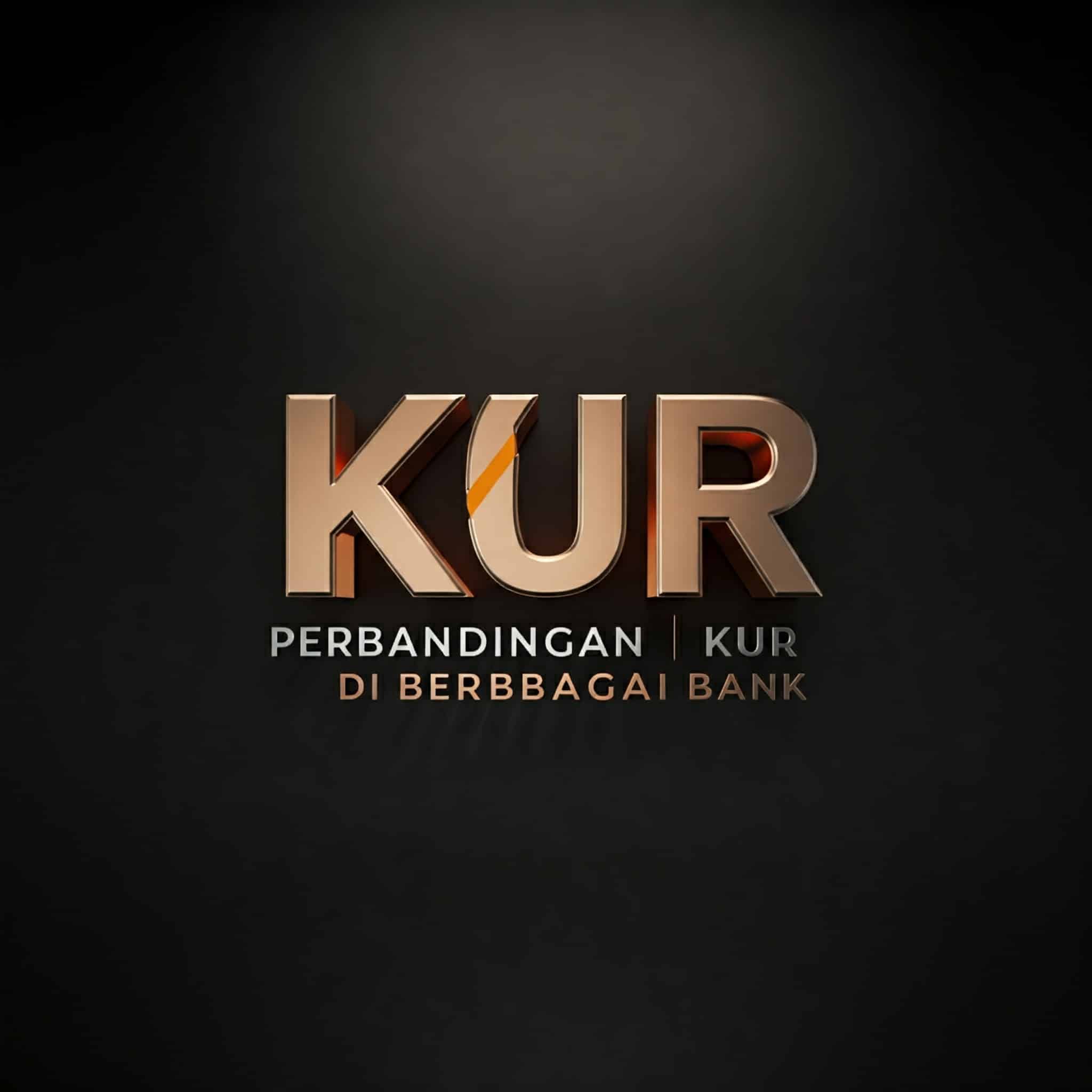 Perbandingan KUR di Berbagai Bank